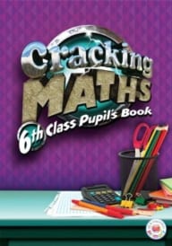 Cracking Maths 6th Class Pupil’s Book