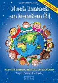 Nach Iontach An Domhan É! – Naíonáin Shinsearacha