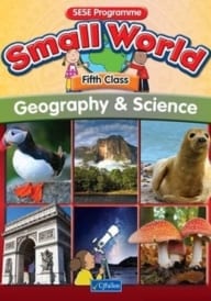 Small World – Fifth Class – Geography & Science