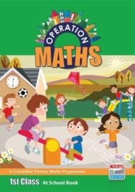 Operation Maths 1st Class – At School Book